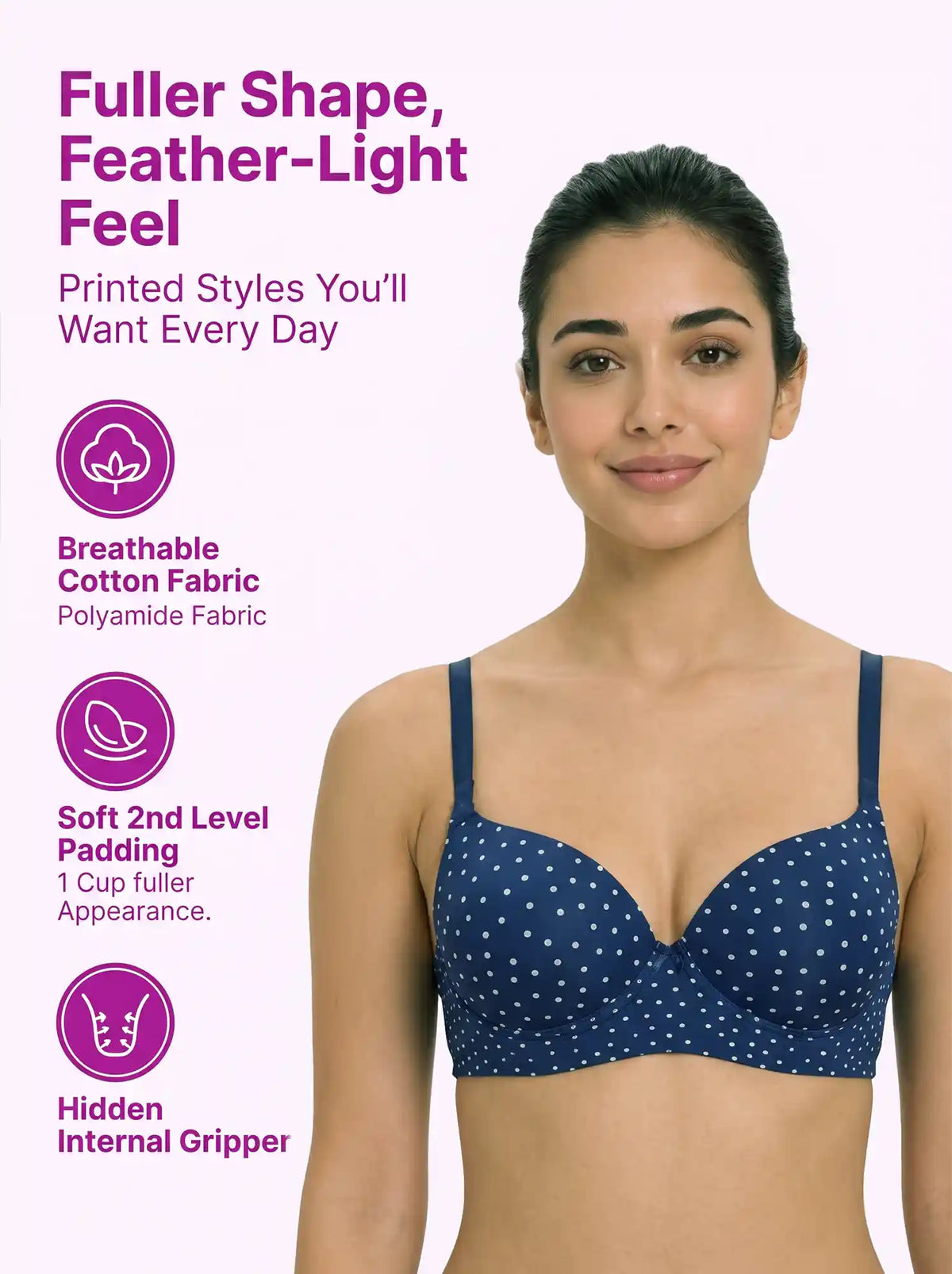 Printed Polyamide Level-2 Padded Push-Up Maximiser Bonded Bra | 3/4th Coverage | Wire-free Comfort, No Marks, No Poking (SUS-51752)