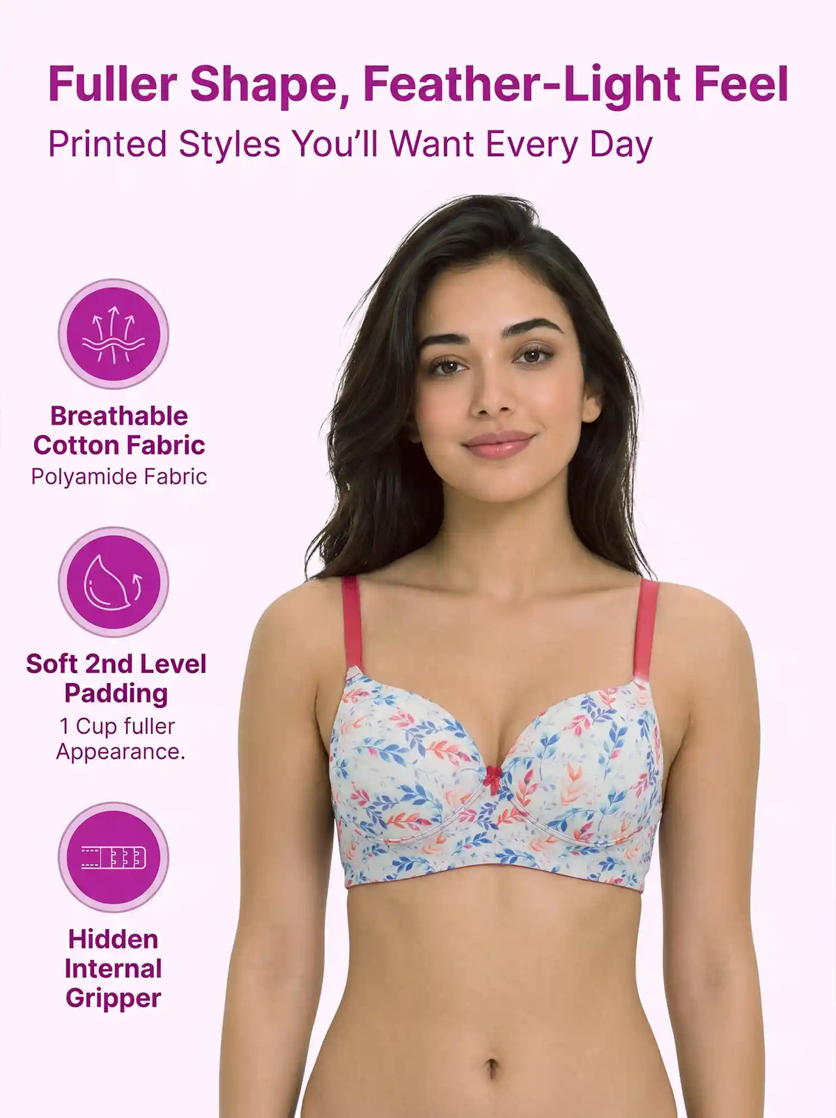 Printed Polyamide Level-2 Padded Push-Up Maximiser Bonded Bra | 3/4th Coverage | Wire-free Comfort, No Marks, No Poking (SUS-51751)